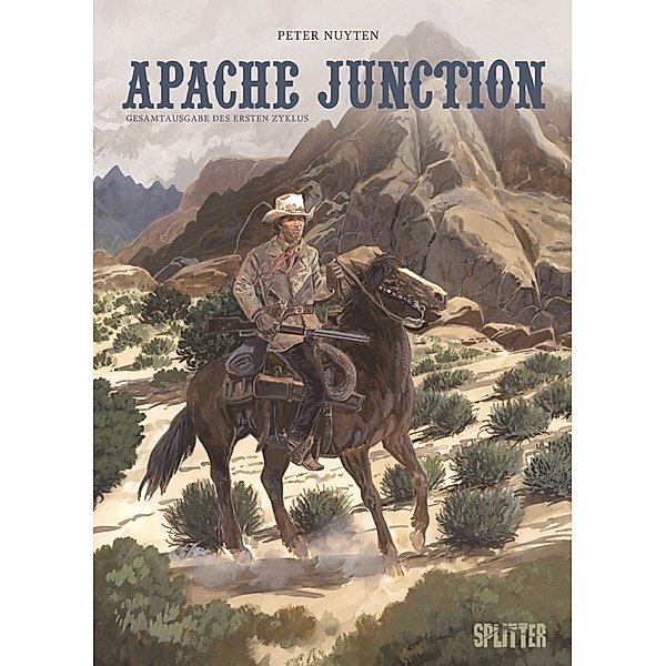 Apache Junction Gesamtausgabe. Erster Zyklus, Peter Nuyten