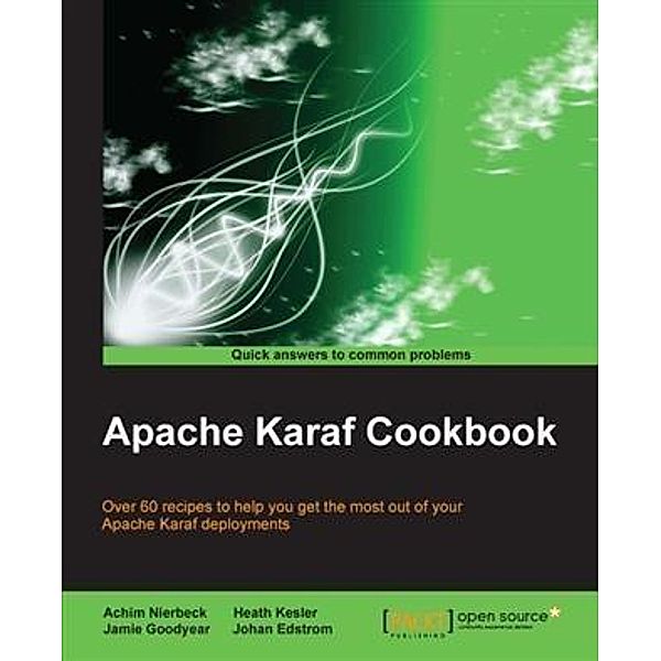 Apache Karaf Cookbook, Achim Nierbeck