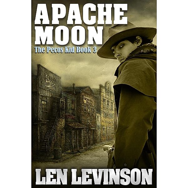 Apache Moon, Len Levinson
