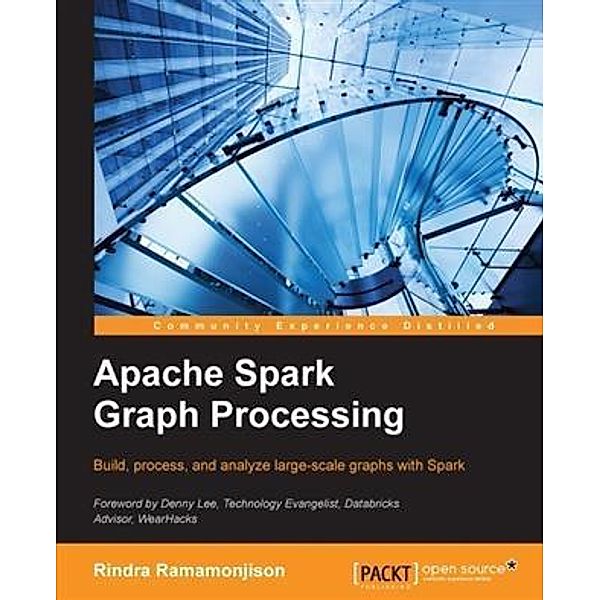 Apache Spark Graph Processing, Rindra Ramamonjison