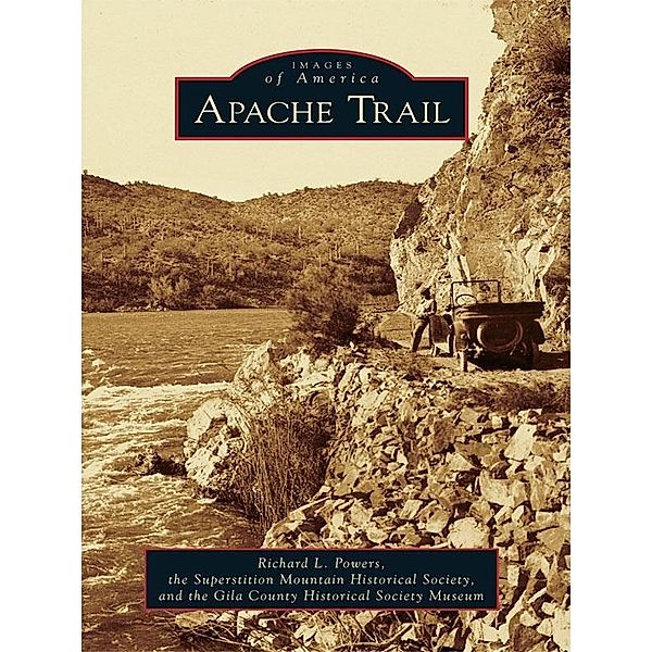 Apache Trail, Richard L. Powers