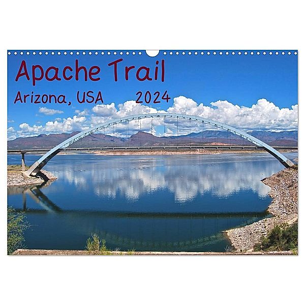 Apache Trail, Arizona, USA 2024 (Wandkalender 2024 DIN A3 quer), CALVENDO Monatskalender, Kim Berggruen