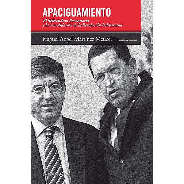 Apaciguamiento / Hogueras Bd.58, Miguel Ángel Martínez Meucci