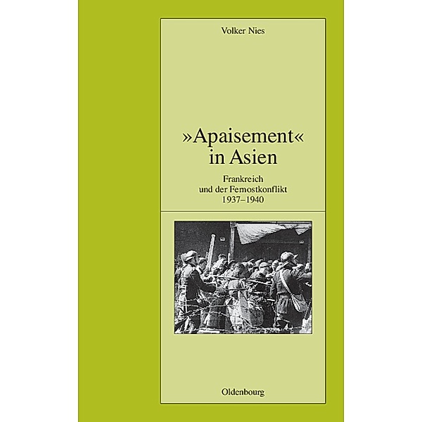 Apaisement in Asien / Pariser Historische Studien Bd.93, Volker Nies