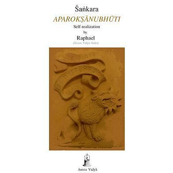 Aparok¿anubhuti / Aurea Vidya Collection Bd.18, (Asram Vidya Order) Raphael