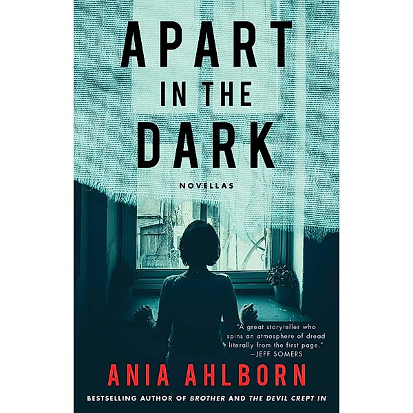 Apart in the Dark, Ania Ahlborn