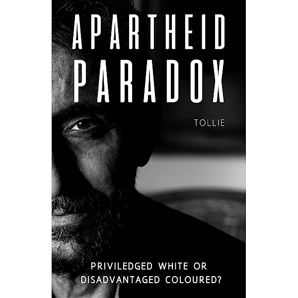 Apartheid Paradox, Tollie