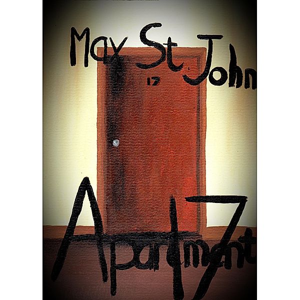 Apartment 17, Max St. John