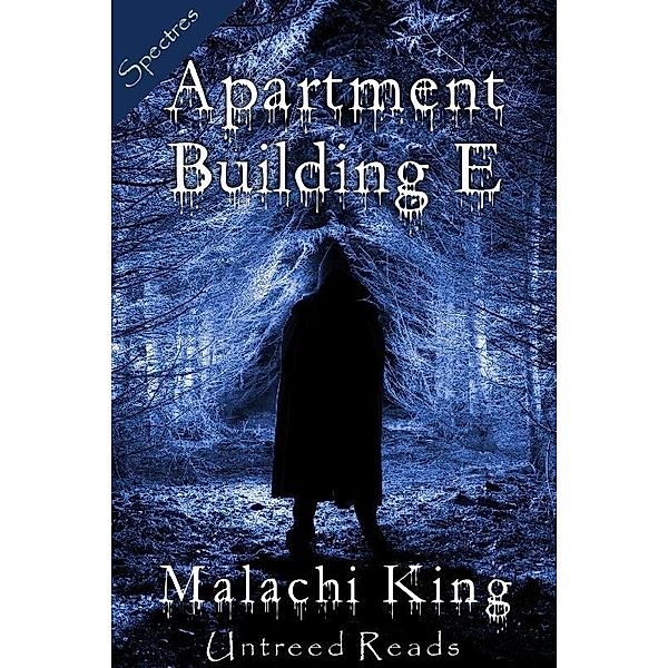 Apartment Building E / Spectres, Malachi King