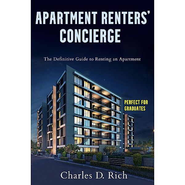 Apartment Renters' Concierge, Charles D. Rich