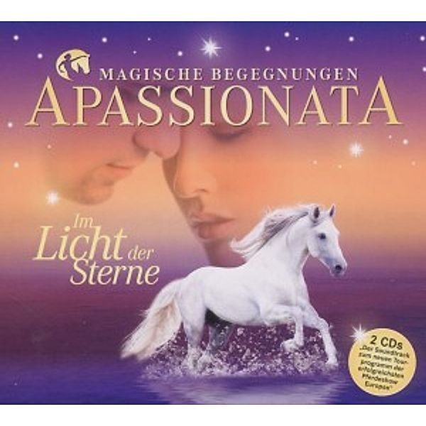 Apassionata - Im Licht der Sterne, Apassionata-Magische Begegnungen