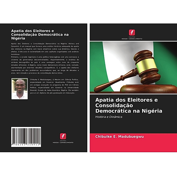 Apatia dos Eleitores e Consolidação Democrática na Nigéria, Chibuike E. Madubuegwu