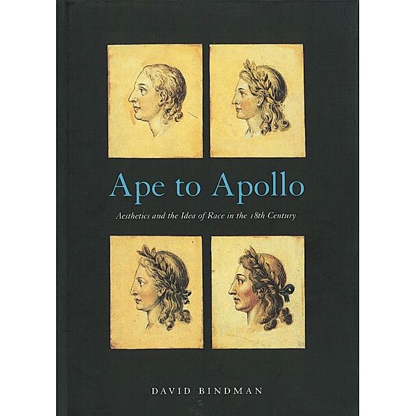 Ape to Apollo, Bindman David Bindman