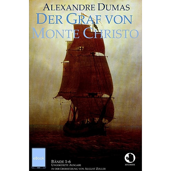 ApeBook Classics: 018 Der Graf von Monte Christo, Alexandre Dumas