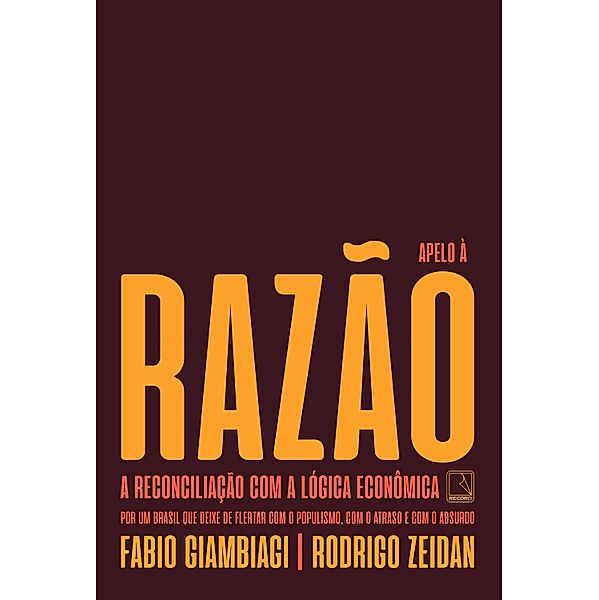 Apelo à razão, Fabio Giambiagi, Rodrigo Zeidan