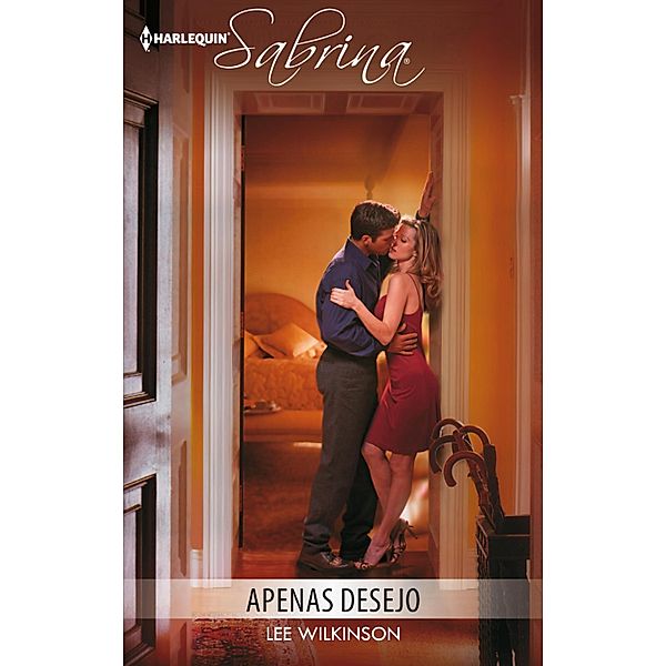 Apenas desejo / Sabrina Bd.910, Lee Wilkinson