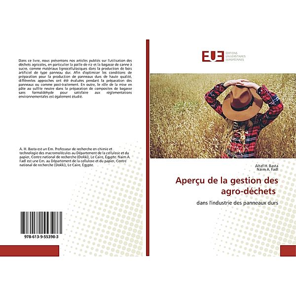 Aperçu de la gestion des agro-déchets, Altaf H. Basta, Naim A. Fadl