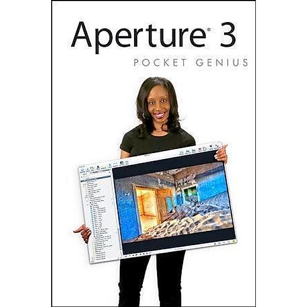 Aperture 3 Pocket Genius / Portable Genius, Josh Anon, Ellen Anon