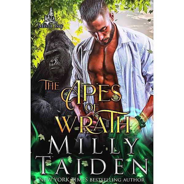 Apes of Wrath (Misfit Bay, #4) / Misfit Bay, Milly Taiden