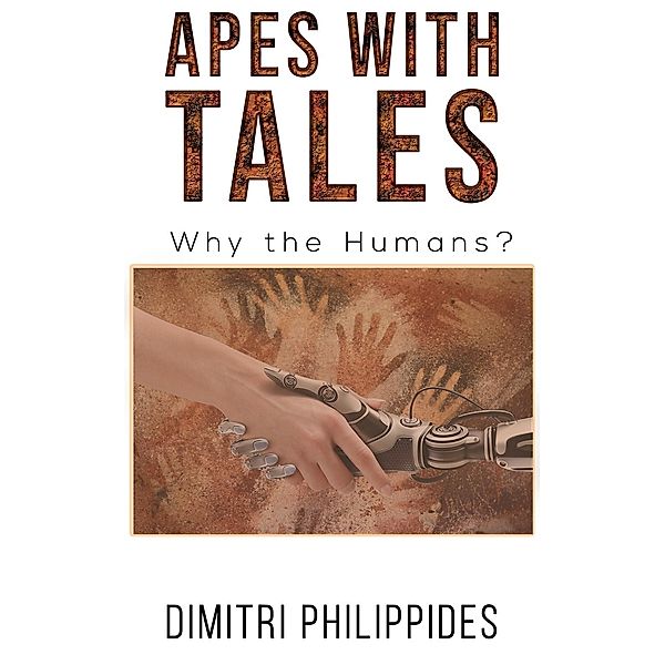 Apes with Tales / Austin Macauley Publishers, Dimitri Philippides