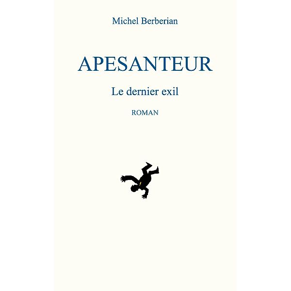 Apesanteur, Michel Berberian