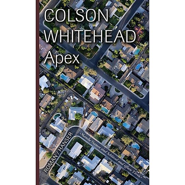 Apex, Colson Whitehead