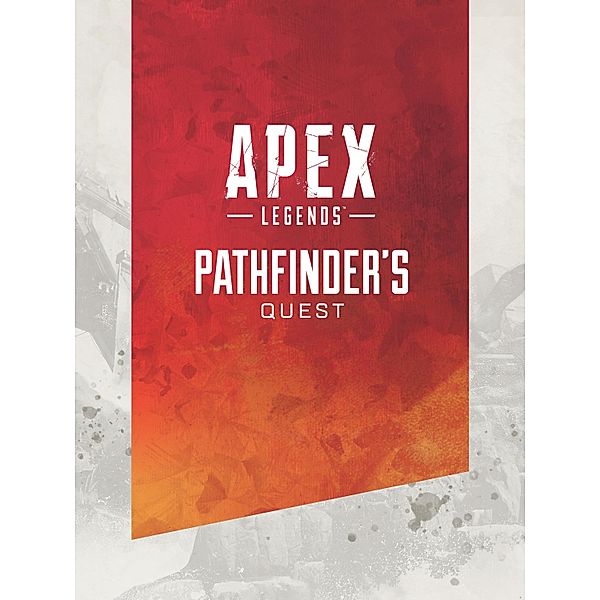 Apex Legends: Pathfinder's Quest (Lore Book)