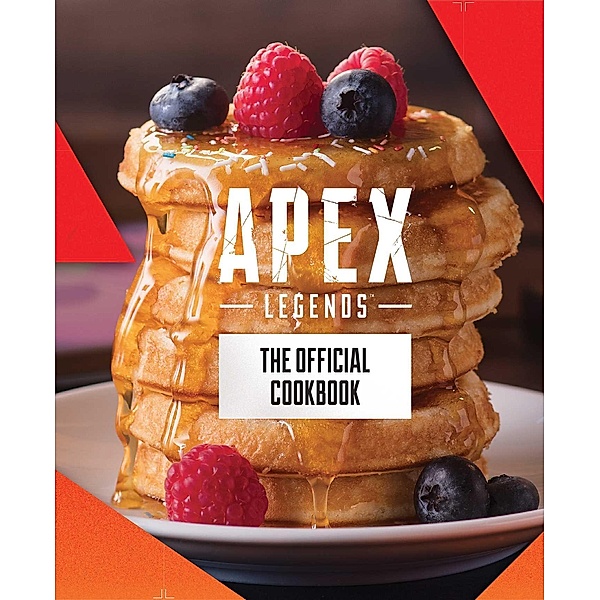 Apex Legends: The Official Cookbook, Tom Grimm, Jordan Alsaqa