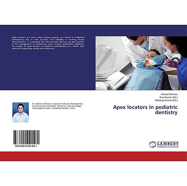 Apex locators in pediatric dentistry, Nishant Dhiman