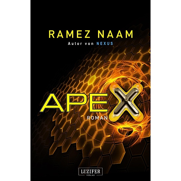 APEX / Nexus Bd.3, Ramez Naam