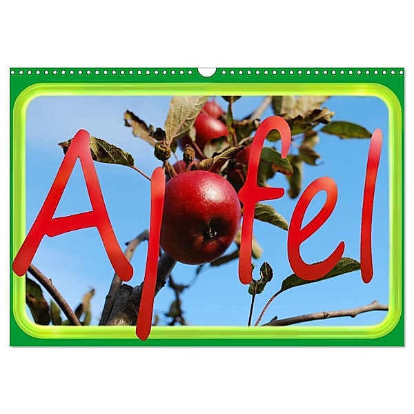 Apfel (Wandkalender 2024 DIN A3 quer), CALVENDO Monatskalender, tinadefortunata
