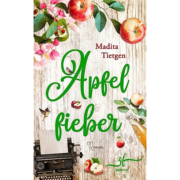 Apfelfieber / Irland - Von Cider bis Liebe Bd.1, Madita Tietgen