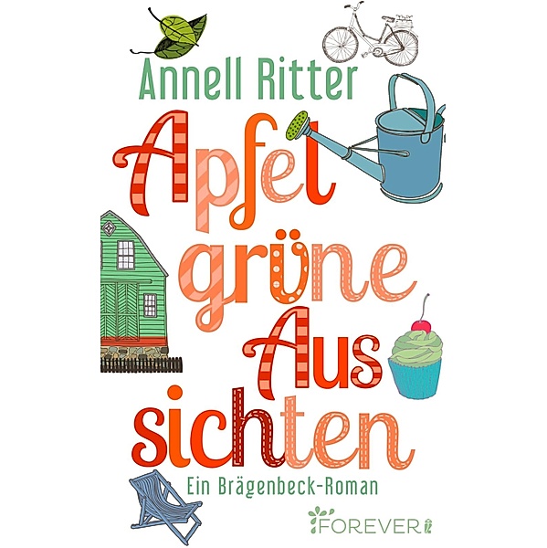 Apfelgrüne Aussichten / Ein Brägenbeck-Roman Bd.2, Annell Ritter