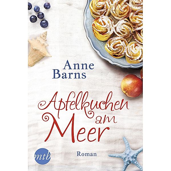 Apfelkuchen am Meer, Anne Barns