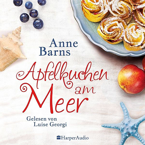 Apfelkuchen am Meer (ungekürzt), Anne Barns