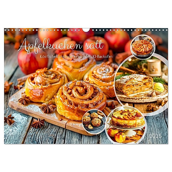 Apfelkuchen satt - Köstliche Kunstwerke aus dem KI-Backofen (Wandkalender 2025 DIN A3 quer), CALVENDO Monatskalender, Calvendo, Anja Frost