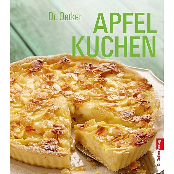 Apfelkuchen / Sweet Dreams Bd.6, Oetker