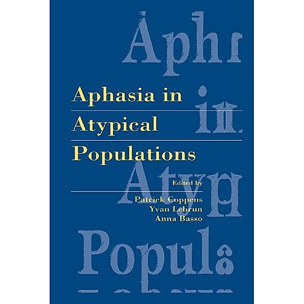 Aphasia in Atypical Populations