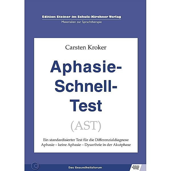 Aphasie Schnell Test (AST), Carsten Kroker