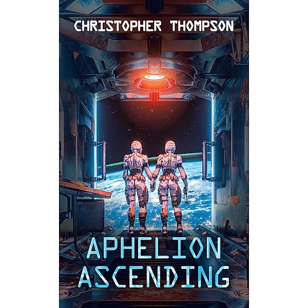 Aphelion Ascending, Christopher Thompson