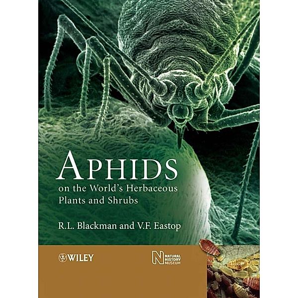 Aphids on the World's Herbaceous Plants and Shrubs, 2 Volume Set, R. L. Blackman, Victor F. Eastop