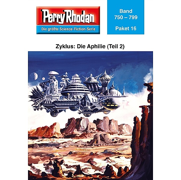 Aphilie (Teil 2) / Perry Rhodan - Paket Bd.16