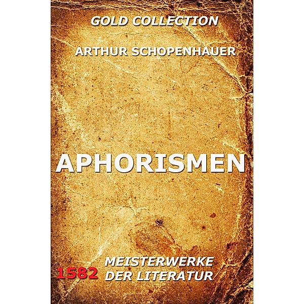 Aphorismen, Arthur Schopenhauer