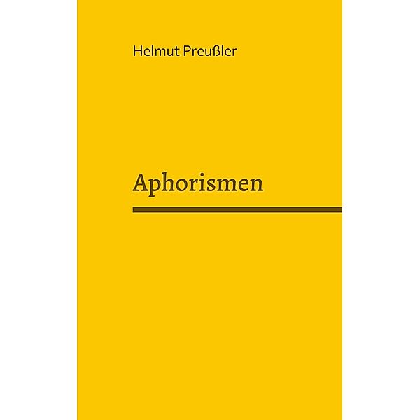 Aphorismen, Helmut Preussler