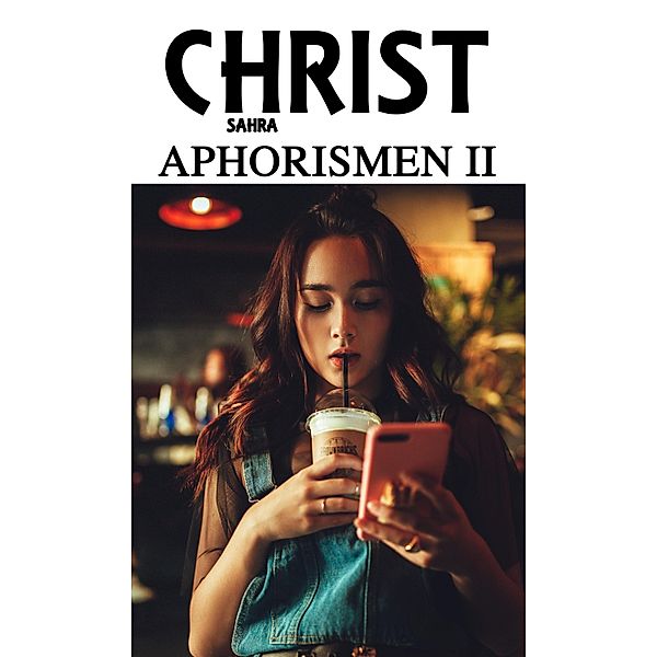 Aphorismen II, Sahra Christ Bücher