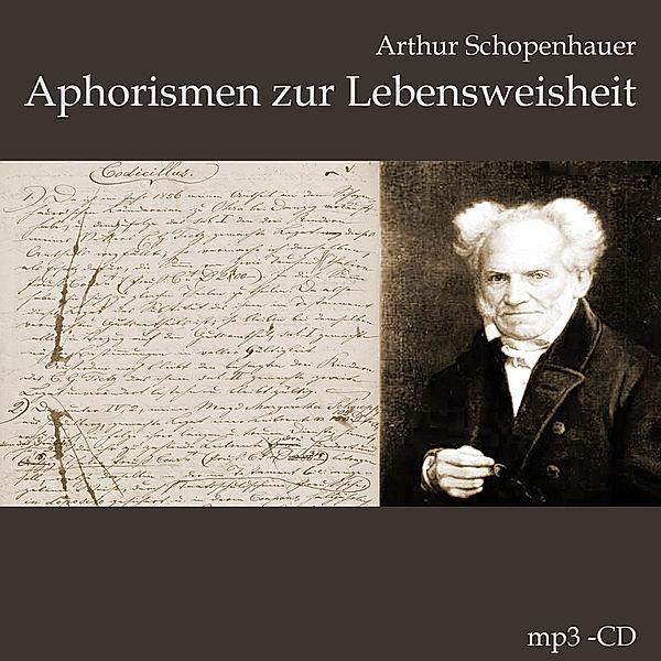 Aphorismen zur Lebensweisheit,Audio-CD, MP3, Arthur Schopenhauer