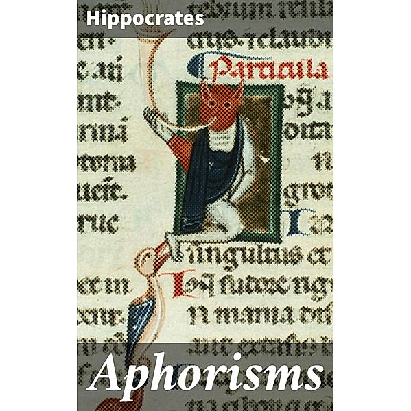 Aphorisms, Hippocrates