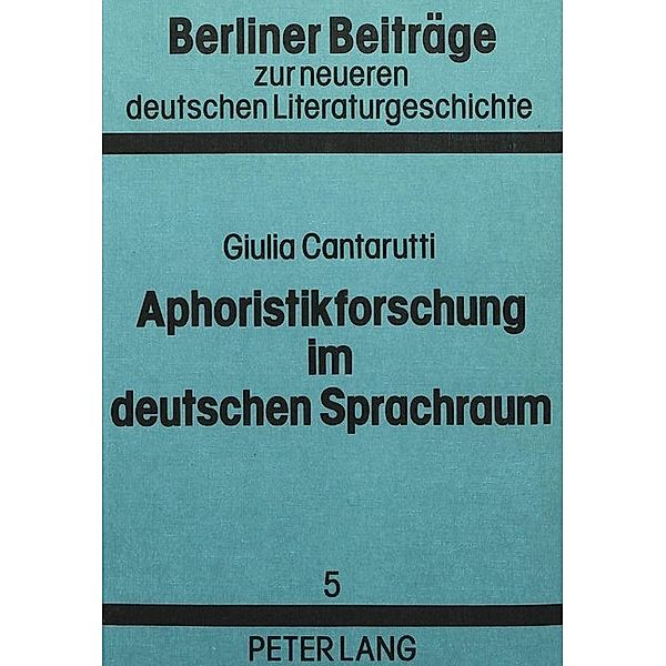 Aphoristikforschung im deutschen Sprachraum, Giulia Cantarutti