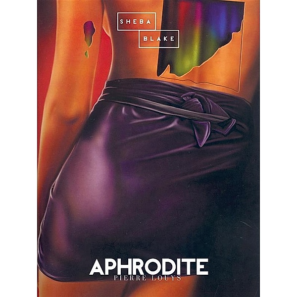 Aphrodite, Pierre Louÿs