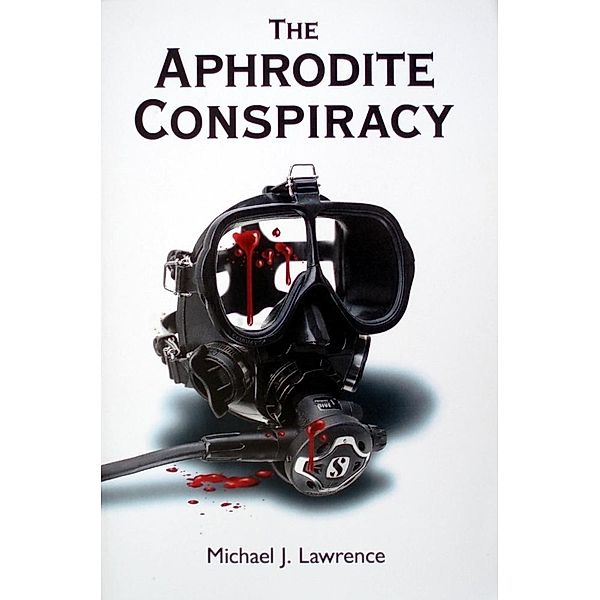 Aphrodite Conspiracy / Michael J Lawrence, Michael J Lawrence